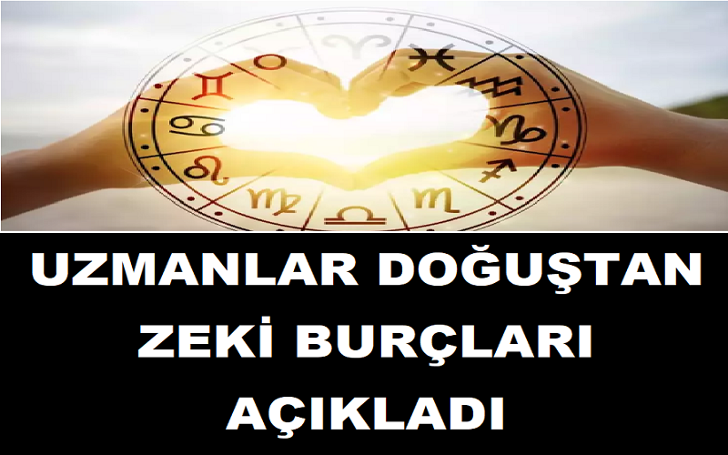 Astrologlar Doğuştan Zeki Burçları Açıkladı: Bu Burçtansanız Eğer, Sizde Doğuştan Zekisiniz Demektir