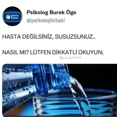 Hasta Değilsiniz Sadece Susuzsunuz. Nasıl mı?