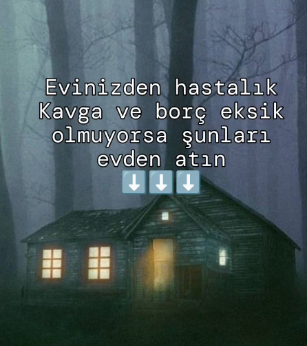 Evinizden hastalık, kavga ve borç eksik olmuyorsa şunları evinizden atın!
