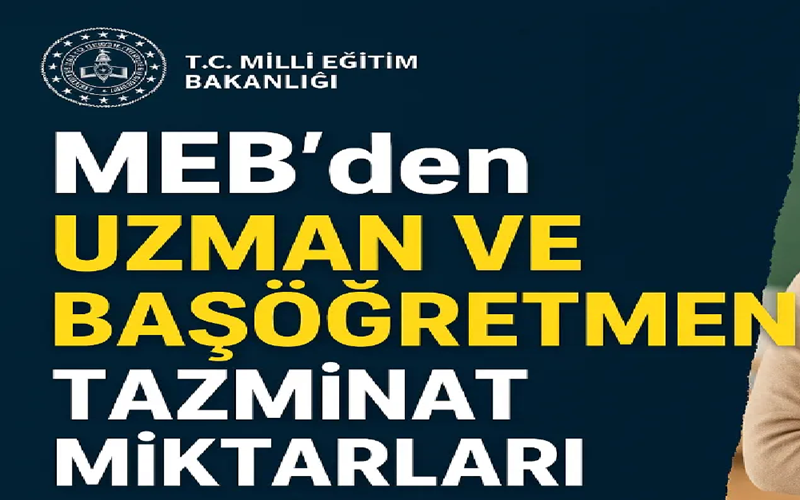 2026 Ocak Ayı Uzman ve Başöğretmen Tazminatları