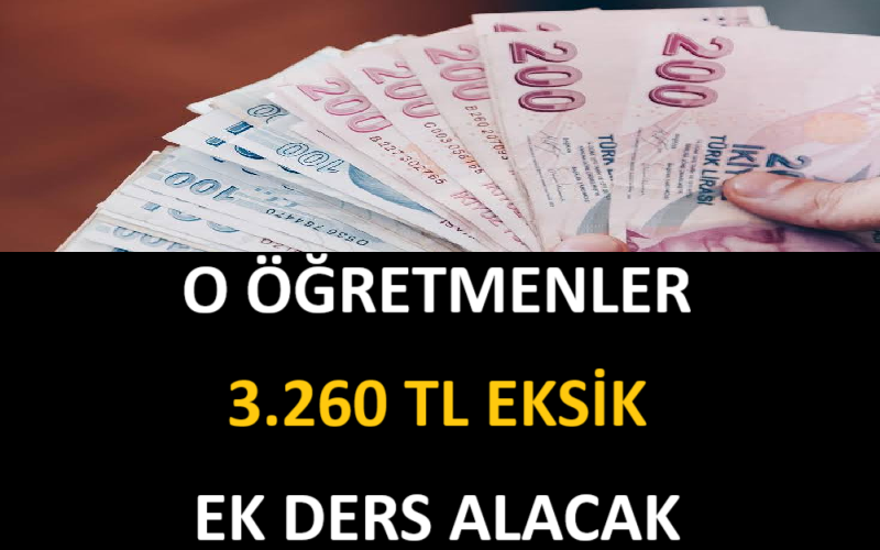 O Öğretmenler 3.260 TL Eksik Ek Ders Alacak