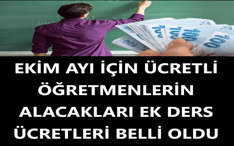Ekim Ayı İçin Ücretli Öğretmenlerin Alacakları Ek Ders Ücretleri Belli Oldu