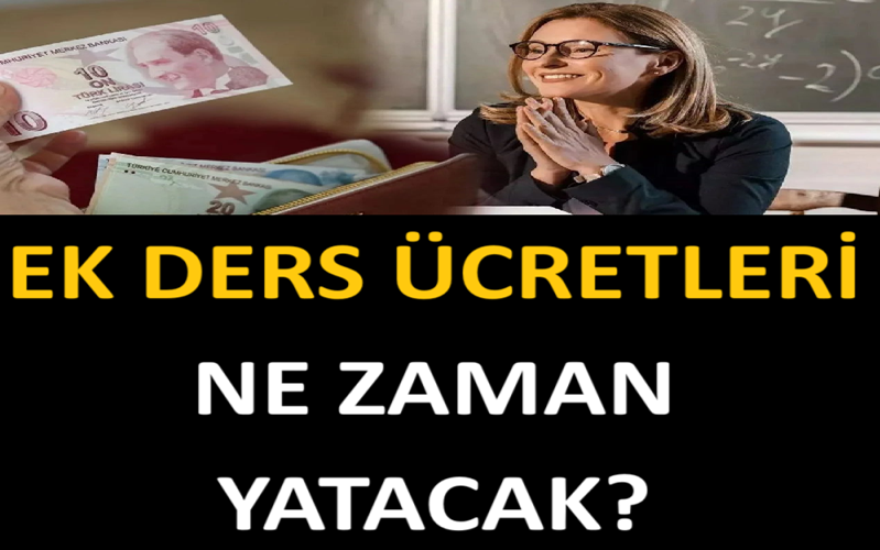 Ek Ders Ücretleri Ne Zaman Yatacak?