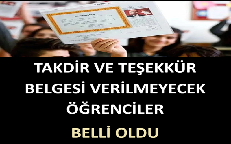 Takdir ve Teşekkür Belgesi Verilmeyecek Öğrenciler Belli Oldu