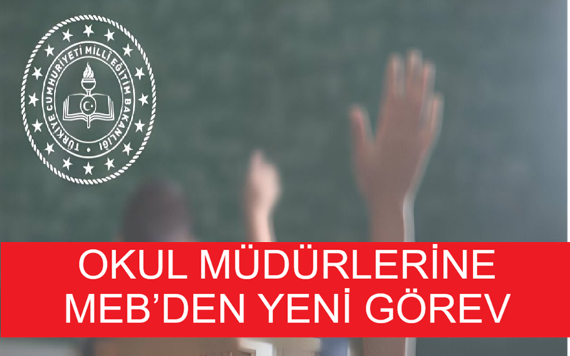 Okul Müdürlerine MEB’den Yeni Görev