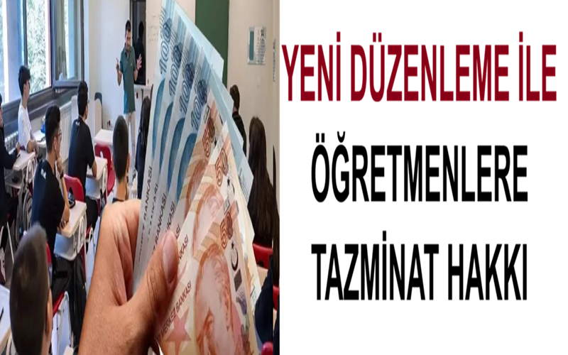 Yeni Düzenleme İle Öğretmenlere Tazminat Hakkı