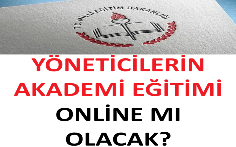 Yöneticilerin Akademi Eğitimi Online Olacak?