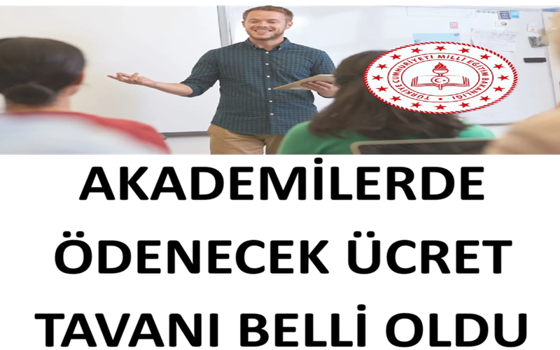 Akademilerde Ödenecek Ücret Tavanı Belli Oldu