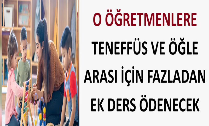  O Öğretmenlere Fazladan Ek Ders Ödenecek
