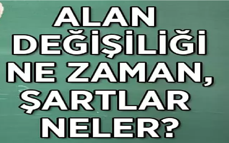 Alan Değişikliği Yapmak İçin Şartlar Belli Oldu
